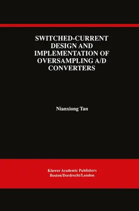  Switched-Current Design and Implementation of Oversampling A/D Converters | Buch |  Sack Fachmedien