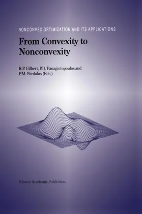 Gilbert / Pardalos / Panagiotopoulos |  From Convexity to Nonconvexity | Buch |  Sack Fachmedien