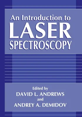 Demidov / Andrews |  An Introduction to Laser Spectroscopy | Buch |  Sack Fachmedien