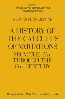 Goldstine |  A History of the Calculus of Variations from the 17th through the 19th Century | Buch |  Sack Fachmedien