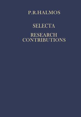 Halmos / Sarason / Friedman |  Selecta I - Research Contributions | Buch |  Sack Fachmedien