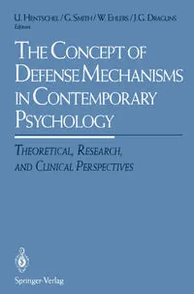 Hentschel / Smith / Ehlers |  The Concept of Defense Mechanisms in Contemporary Psychology | eBook | Sack Fachmedien