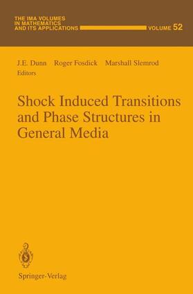 Dunn / Slemrod / Fosdick |  Shock Induced Transitions and Phase Structures in General Media | Buch |  Sack Fachmedien