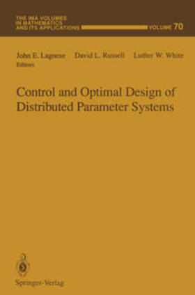 Lagnese / Russell / White |  Control and Optimal Design of Distributed Parameter Systems | eBook | Sack Fachmedien