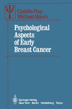 Ray / Baum |  Psychological Aspects of Early Breast Cancer | eBook | Sack Fachmedien