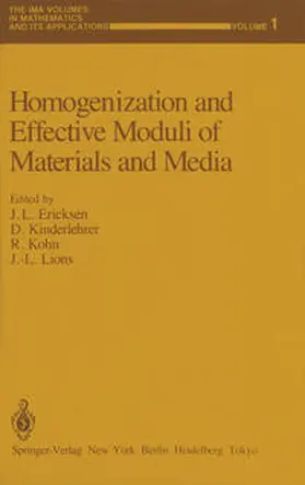 Ericksen / Kinderlehrer / Kohn |  Homogenization and Effective Moduli of Materials and Media | eBook | Sack Fachmedien