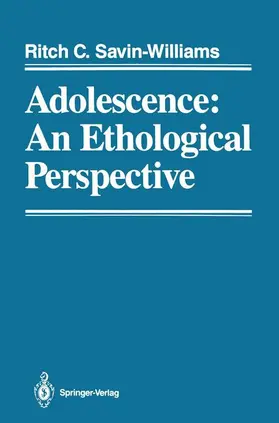 Savin-Williams |  Adolescence: An Ethological Perspective | Buch |  Sack Fachmedien