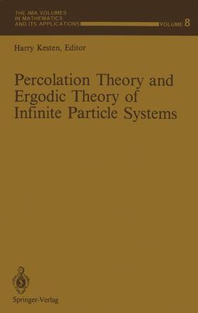 Kesten |  Percolation Theory and Ergodic Theory of Infinite Particle Systems | Buch |  Sack Fachmedien