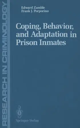 Zamble / Porporino |  Coping, Behavior, and Adaptation in Prison Inmates | eBook | Sack Fachmedien