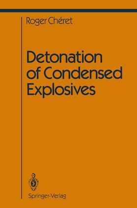 Cheret |  Detonation of Condensed Explosives | Buch |  Sack Fachmedien