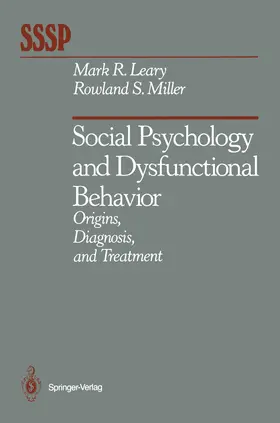 Miller / Leary |  Social Psychology and Dysfunctional Behavior | Buch |  Sack Fachmedien