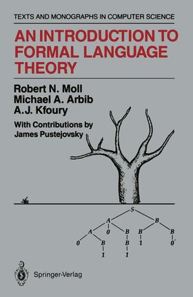 Moll / Kfoury / Arbib |  An Introduction to Formal Language Theory | Buch |  Sack Fachmedien