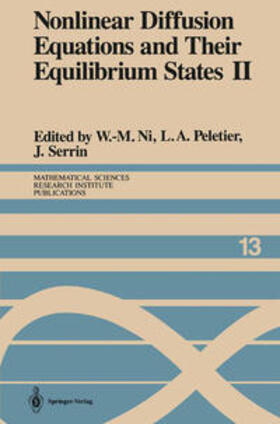 Ni / Peletier / Serrin |  Nonlinear Diffusion Equations and Their Equilibrium States II | eBook | Sack Fachmedien