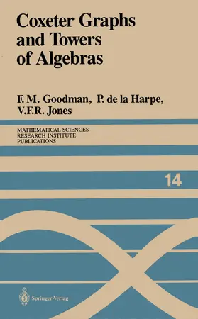 Goodman / Jones / Harpe |  Coxeter Graphs and Towers of Algebras | Buch |  Sack Fachmedien