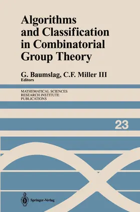 Miller / Baumslag |  Algorithms and Classification in Combinatorial Group Theory | Buch |  Sack Fachmedien