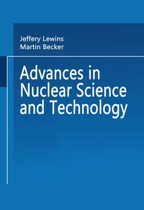 Becker / Lewins |  Advances in Nuclear Science and Technology | Buch |  Sack Fachmedien