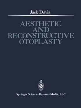 Davis |  Aesthetic and Reconstructive Otoplasty | eBook | Sack Fachmedien