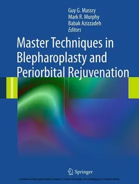 Massry, MD / Massry / Murphy, MD |  Master Techniques in Blepharoplasty and Periorbital Rejuvenation | eBook | Sack Fachmedien