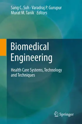 Suh / Gurupur / Tanik |  Biomedical Engineering | Buch |  Sack Fachmedien