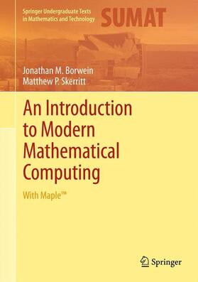 Skerritt / Borwein |  An Introduction to Modern Mathematical Computing | Buch |  Sack Fachmedien