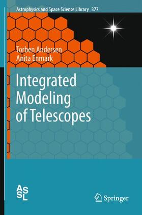 Enmark / Andersen |  Integrated Modeling of Telescopes | Buch |  Sack Fachmedien