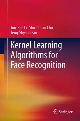 Li / Chu / Pan |  Kernel Learning Algorithms for Face Recognition | eBook | Sack Fachmedien