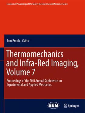 Proulx |  Thermomechanics and Infra-Red Imaging, Volume 7 | Buch |  Sack Fachmedien