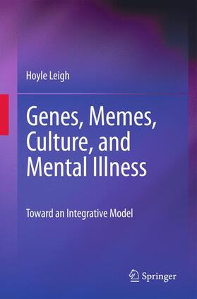 Leigh |  Genes, Memes, Culture, and Mental Illness | Buch |  Sack Fachmedien