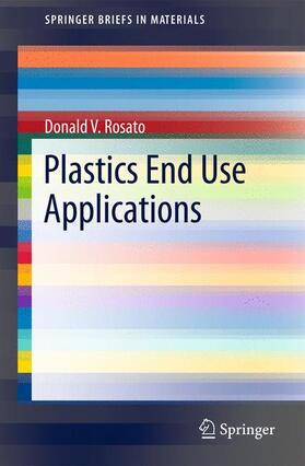 Rosato |  Plastics End Use Applications | Buch |  Sack Fachmedien