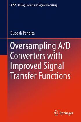 Pandita |  Oversampling A/D Converters with Improved Signal Transfer Functions | Buch |  Sack Fachmedien