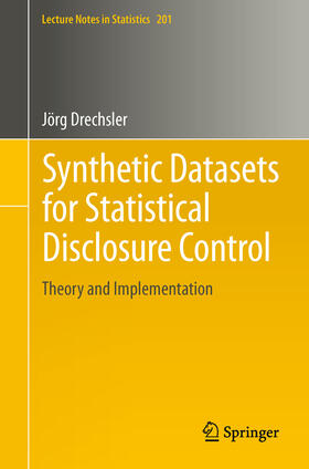 Drechsler |  Synthetic Datasets for Statistical Disclosure Control | eBook | Sack Fachmedien