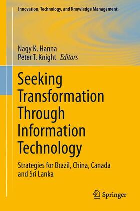 Hanna / Knight |  Seeking Transformation Through Information Technology | Buch |  Sack Fachmedien