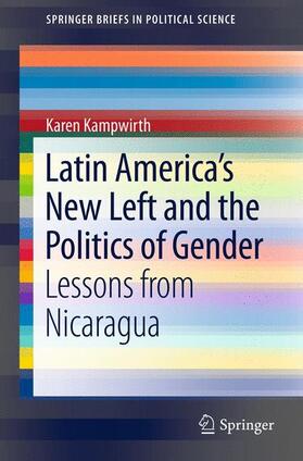 Kampwirth |  Latin America's New Left and the Politics of Gender | Buch |  Sack Fachmedien