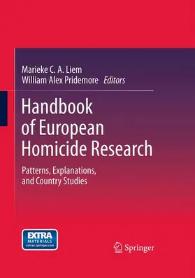 Pridemore / Liem |  Handbook of European Homicide Research | Buch |  Sack Fachmedien