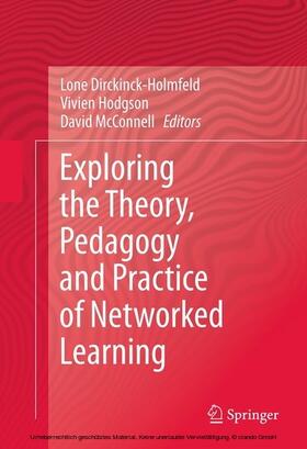 Dirckinck-Holmfeld / Hodgson / McConnell |  Exploring the Theory, Pedagogy and Practice of Networked Learning | eBook | Sack Fachmedien