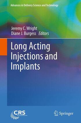 Burgess / Wright |  Long Acting Injections and Implants | Buch |  Sack Fachmedien