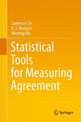 Lin / Wu / Hedayat |  Statistical Tools for Measuring Agreement | Buch |  Sack Fachmedien