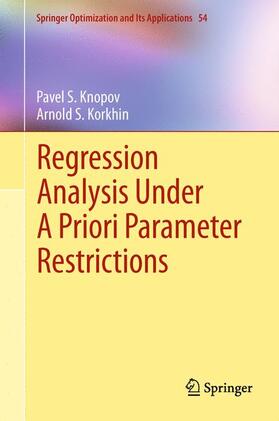 Korkhin / Knopov |  Regression Analysis Under A Priori Parameter Restrictions | Buch |  Sack Fachmedien