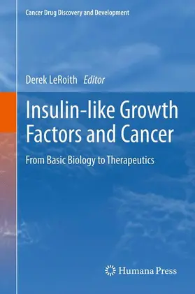 LeRoith |  Insulin-like Growth Factors and Cancer | Buch |  Sack Fachmedien