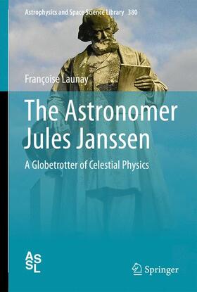 Launay |  The Astronomer Jules Janssen | Buch |  Sack Fachmedien