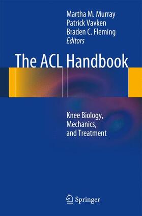 Murray / Fleming / Vavken |  The ACL Handbook | Buch |  Sack Fachmedien