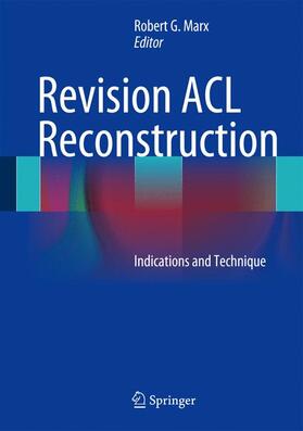 Marx |  Revision ACL Reconstruction | Buch |  Sack Fachmedien