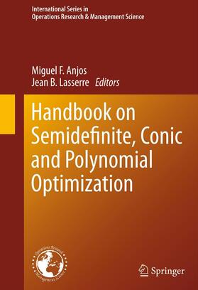 Lasserre / Anjos |  Handbook on Semidefinite, Conic and Polynomial Optimization | Buch |  Sack Fachmedien