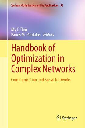 Pardalos / Thai |  Handbook of Optimization in Complex Networks | Buch |  Sack Fachmedien