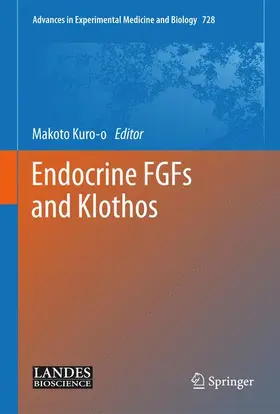 Kuro-o |  Endocrine Fgfs and Klothos | Buch |  Sack Fachmedien