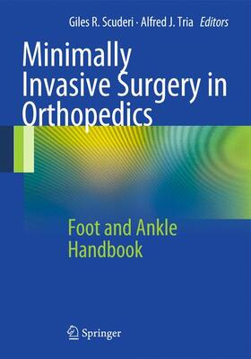 Tria / Scuderi |  Minimally Invasive Surgery in Orthopedics | Buch |  Sack Fachmedien