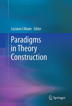 L'Abate |  Paradigms in Theory Construction | eBook | Sack Fachmedien