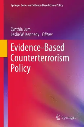 Kennedy / Lum |  Evidence-Based Counterterrorism Policy | Buch |  Sack Fachmedien