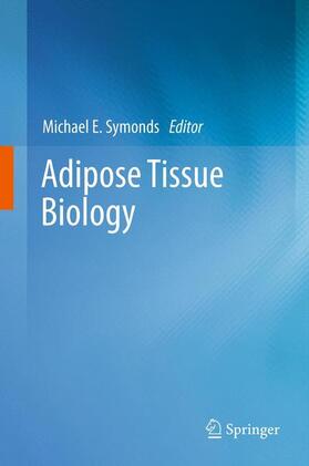 Symonds |  Adipose Tissue Biology | Buch |  Sack Fachmedien