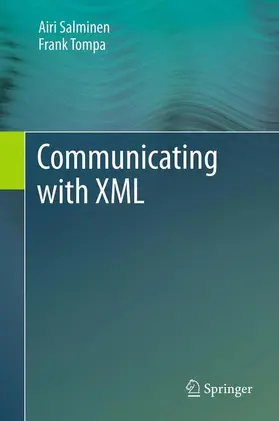 Tompa / Salminen |  Communicating with XML | Buch |  Sack Fachmedien